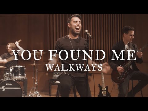 Walkways - You Found Me (Official Music Video)
