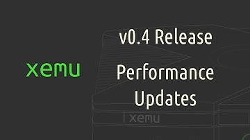 xemu v0.4 Release: Major Performance Improvements