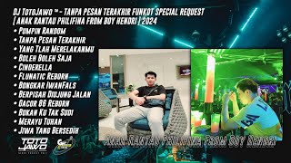 DJ TotoJawo ™ - '' TANPA PESAN TERAKHIR '' FUNKOT SPECIAL REQUEST FROM [ Boy Hendri ] 2024