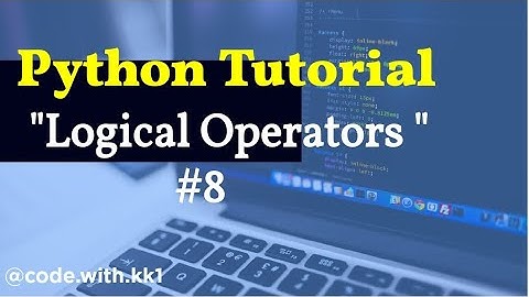 "logical operators in python" #python #pythontutorial #logicaloperators #youtubevideo #youtube
