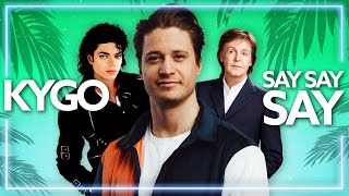 Kygo - Say Say Say (Lyric Video) ft. Paul McCartney, Michael Jackson