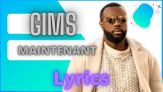 Gims - Maintenant Lyrics