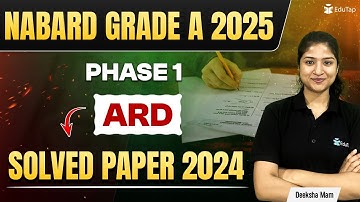 NABARD Grade A Previous Year Question Paper 2024 | NABARD Grade A Phase 1 ARD Solved PYQ PDF