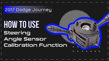 How to Use Steering Angle Sensor Calibration Function on SDS | 2017 Dodge Journey