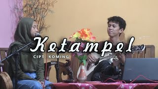 Ketampel || LIVE COVER by Rahma Diva ft Wisang Jatiismuw Akustik Version