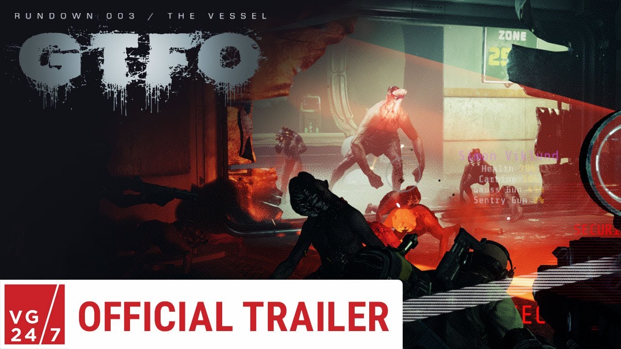 Gtfo Rundowns GTFO Update Trailer | Rundown 003 / The Vessel Gameplay - YouTube