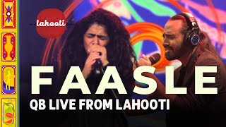 Faasle (Jaunga Kahan) - Quratulain Balouch / QB Live at Lahooti Melo 2024