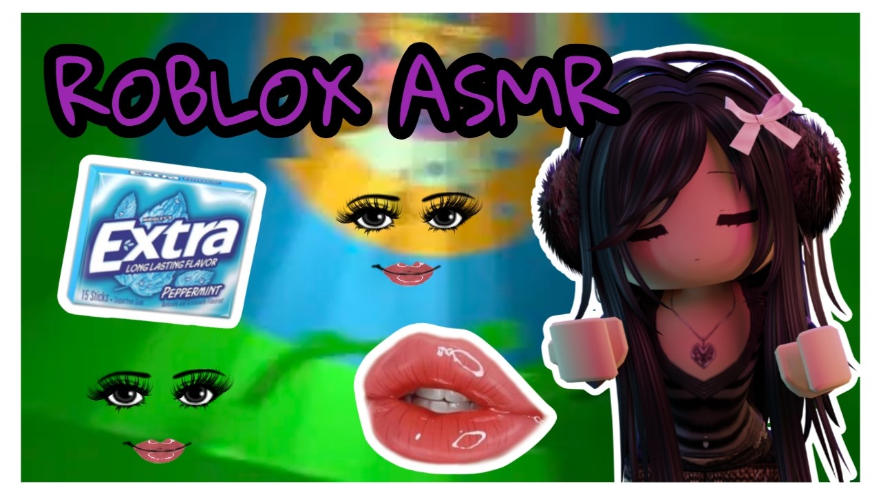 ✨Roblox ASMR | Gum Chewing EAR TO EAR! (super tingly)