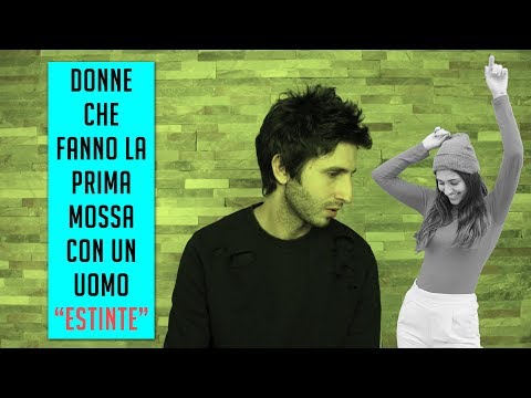 Video: A ragazzi piace quando le donne fanno la prima mossa?