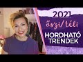 2021 ŐSZ/TÉL HORDHATÓ TRENDEK