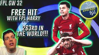 FPL 22/23 | BGW32 Let's Talk About Free Hit w/FPL Harry