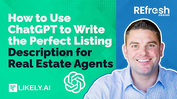 How to Use ChatGPT to Write the Perfect Listing Description for Real Estate Agents