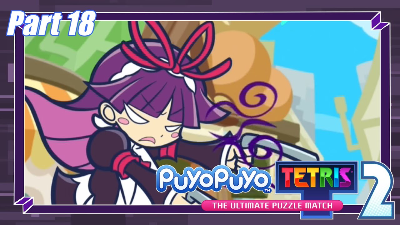Puyo Puyo Tetris 2 - Part 18 | I'm Freaking Out! - YouTube