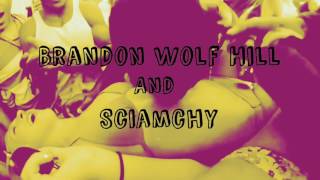 Watch Brandon Wolf Hill I Dont Get It feat Sciamachy video