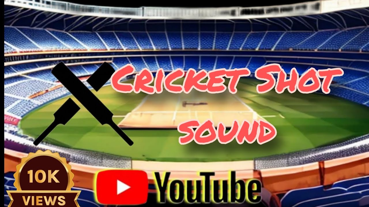 Cricket Shot sound..💕 - YouTube