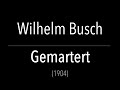Wilhelm Busch - Gemartert