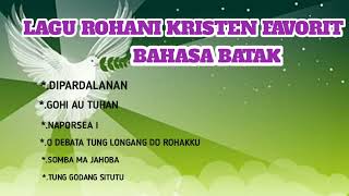LAGU ROHANI KRISTEN FAVORIT BAHASA BATAK
