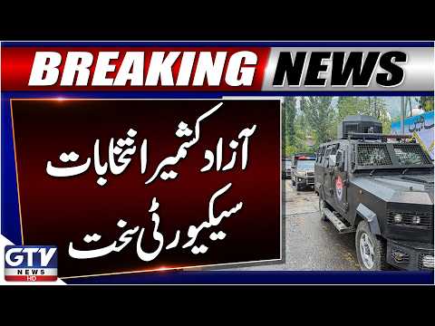 BREAKING: Azad Kashmir Elections 2026 | Security High Alert | GTV News