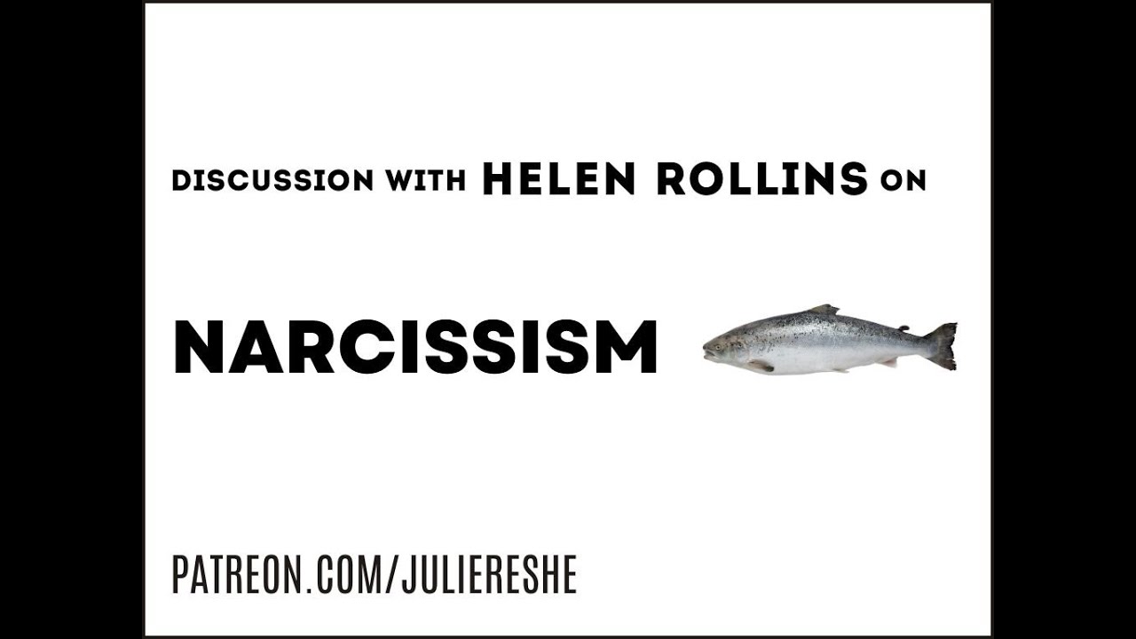 Narcissism | A Conversation with Helen Rollins