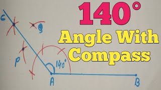 How to Construct a 140° Angle With a Compass