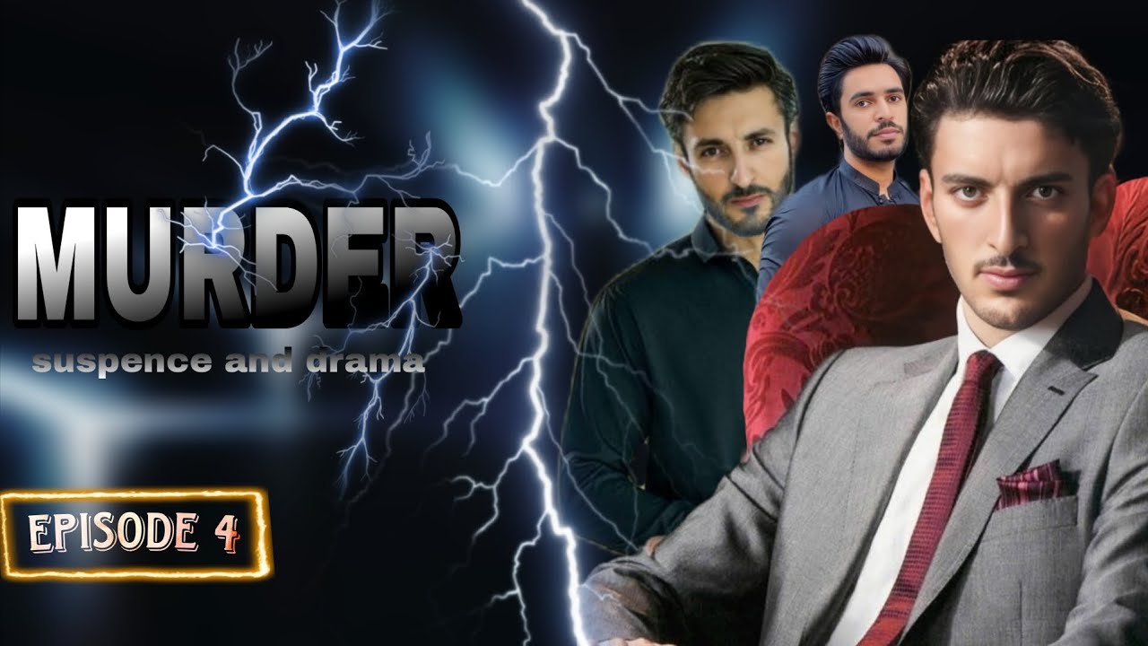 MURDER EPISODE - 4  || "Suspicious Signs"