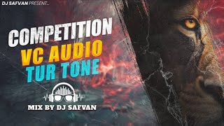 Vc Audio Tur Tone | Compitition Spicial Tur Tone | Vasim Bhai Voice  Tur Tone  | Dj Safvan