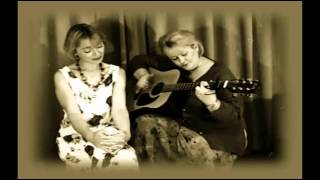 The Holohan Sisters "When I was Single" Irish Folk Duo