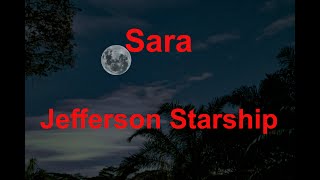 Sara  - Jefferson Starship - with lyrics