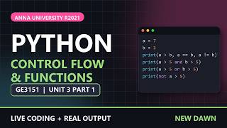 GE3151 Python - Unit 3 Part 1: Conditionals, Loops, Functions, Recursion | Anna University R2021