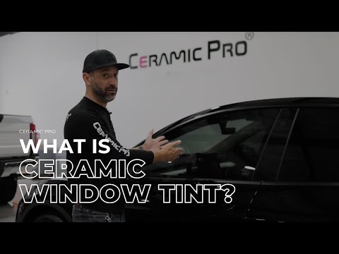 What is Ceramic Window Tint?