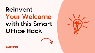Reinvent Your Welcome with this Smart Office Hack screenshot 4