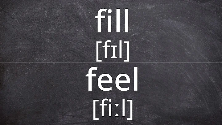 FILL vs FEEL   Pronunciation in American English