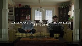 Avril Lavigne - Bois Lie feat Machine Gun Kelly edit audio