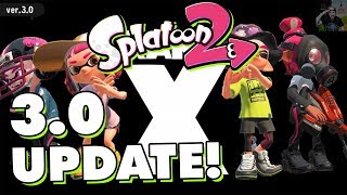 Splatoon 2 - Version 3.0 HUGE Update Tonight! (Rank X, Camp Triggerfish, Callie's Return, & More!)