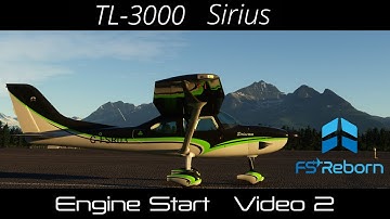 TL 3000 Sirius - TL Ultralight - Tutorials - Video 2 - Engine Start - 4K