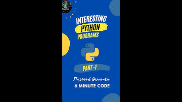 Interesting Python Programs | Password generator | Part 1 #python #passwordgenerator #6minutecode