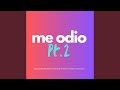 Me Odio Pt 2 mp3