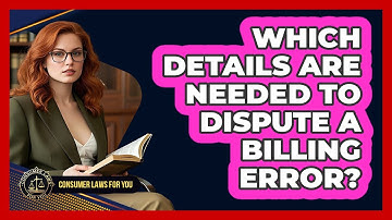Which Details Are Needed To Dispute A Billing Error?