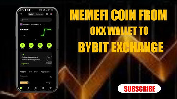 HOW TO TRANSFER MEMEFI COIN TO BYBIT EXCHANGE FROM OKX WALLET