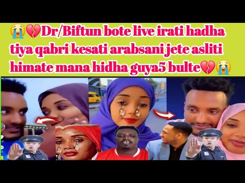 Dr Biftun Bote Live Irati Hadha Tiya Qabri Kesati Arabsani Jete Asliti Himate Mana Hidha Guya5 Bulte