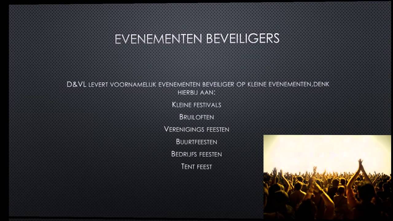 D&VL Security specialist in horeca & evenementen beveiliging