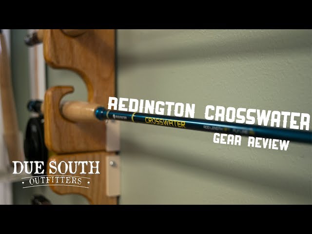 Redington Crosswater Review  with Due South Outfitters 