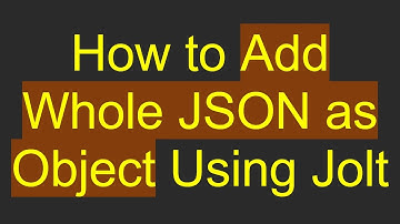 How to Add Whole JSON as Object Using Jolt