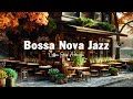Classic outdoor coffee shop ambience  smooth bossa nova jazz music for positive mood relax