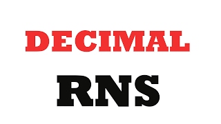 Decimal to Radix Number System(Rns) ! digital System Design