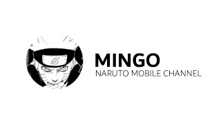 Mingo - Naruto Mobile Channel Trailer