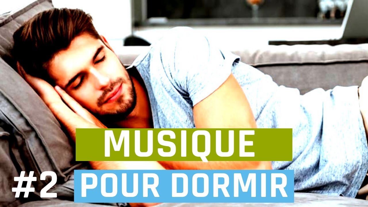 MUSIQUE POUR DORMIR #2 - YouTube