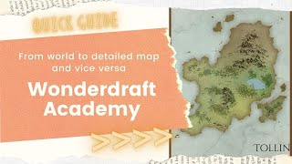 Wonderdraft Academy - From world to detailed map and from detailed to large