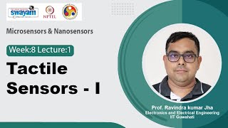 Lec 36: Tactile Sensors - I