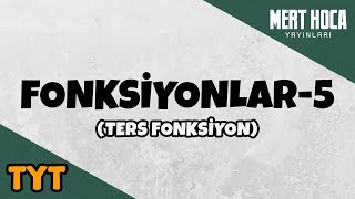 Fonksiyonlar -5 Ters Fonksiyon